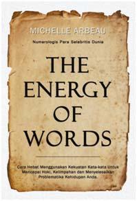 The Energy of Words Cara Hebat  Menggunakan Kekuatan Kata  
